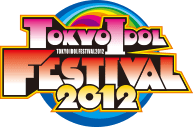 TOKYO IDOL FESTIVAL 2012